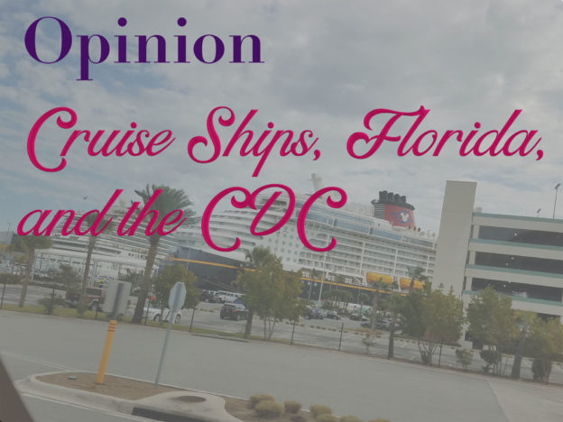 Opinion: Cruise Ships, Florida, and the CDC